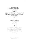 A History Of The Michigan State Normal School (Now Normal College) at Ypsilanti, Michigan 1849-1899